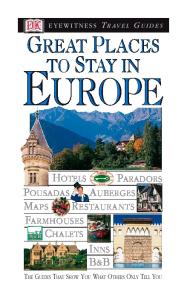 Great Places to Stay in Europe (Eyewitness Travel Guides)