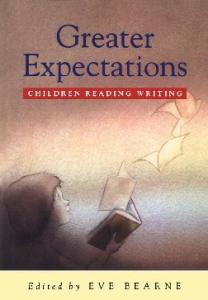 Greater Expectations: children, reading, writing (Cassell Education)