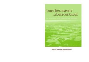 Habitat Fragmentation and Landscape Change: An Ecological and Conservation Synthesis