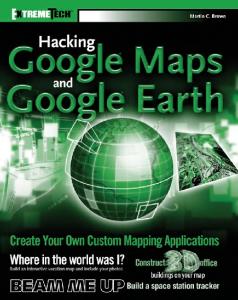 Hacking Google Maps and Google Earth