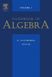 Handbook of Algebra, Volume 3 (Handbook of Algebra)