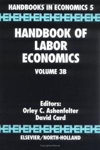 Handbook Of Labor Economics, Vol. 3B