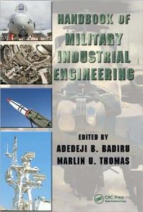 Handbook of Military Industrial Engineering (Industrial Innovation)