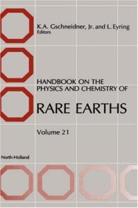 Handbook on the Physics and Chemistry of Rare Earths. vol.21