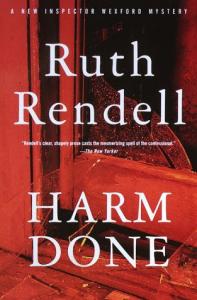 Harm Done: A New Inspector Wexford Mystery