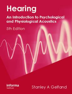Hearing: An introduction to psychological and physiological acoustics