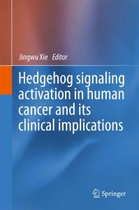Hedgehog Signaling Activation in Human Cancer and Its Clinical Implications