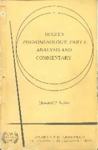 Hegel's Phenomenology, part I: analysis and commentary, Volume 1