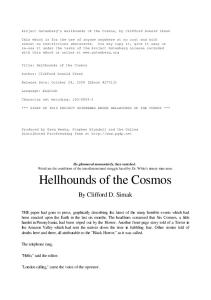 Hellhounds of the Cosmos