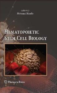 Hematopoietic Stem Cell Biology (Stem Cell Biology and Regenerative Medicine)