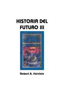Historia del futuro  Historia Del Futuro III