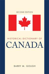 Historical Dictionary of Canada, Second edition
