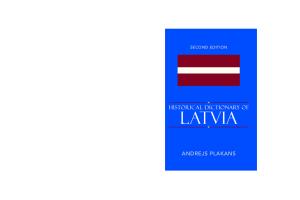 Historical Dictionary of Latvia (Historical Dictionaries of Europe)
