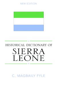 Historical Dictionary of Sierra Leone