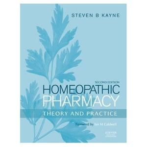 Homeopathic Pharmacy (Second Edition): Theory and Practice