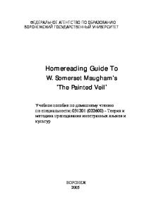 Homereading Guide To W. Somerset Maugham&apos;s ''The Painted Veil'': Учебное пособие по домашнему чтению