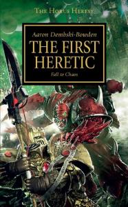 Horus Heresy: First Heretic