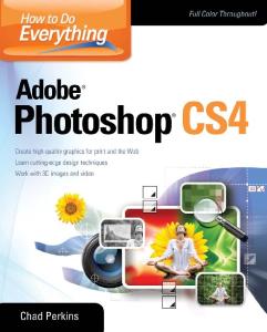 How to Do Everything Adobe Photoshop CS4 Edition