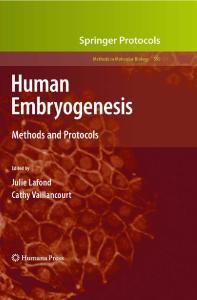 Human Embryogenesis: Methods and Protocols (Methods in Molecular Biology)