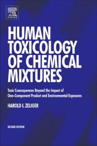 Human Toxicology of Chemical Mixtures, Second Edition