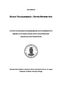 Human Transgression – Divine Retribution A study of religious transgressions and punishments in Greek cultic regulations and Lydian-Phrygian reconciliation inscriptions