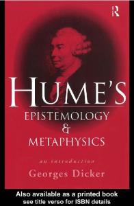 Hume's Epistemology and Metaphysics: An Introduction