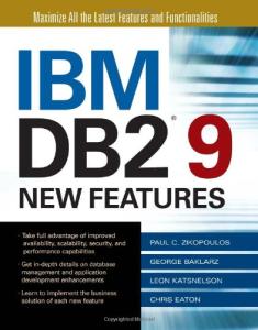 IBM DB2 Version 9 New Features