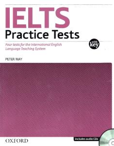 IELTS practice tests: with explanatory key