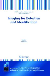 Imaging for Detection and Identification (NATO Science for Peace and Security Series B: Physics and Biophysics)