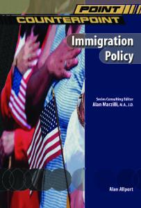 Immigration Policy (Point Counterpoint)