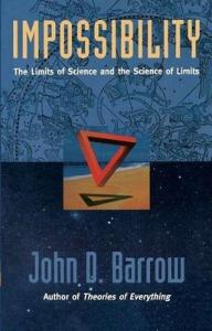 Impossibility - The Limits of Science and the Science of Limits