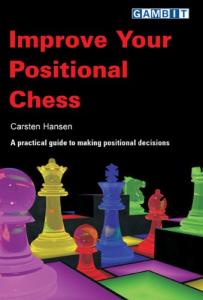 Improve Your Positional Chess