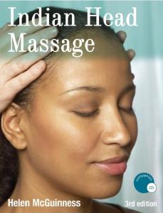 Indian Head Massage, Third Edition