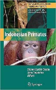 Indonesian Primates (Developments in Primatology: Progress and Prospects)