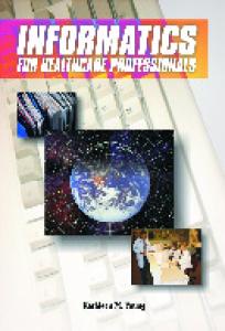 Informatics for Healthcare Professionals