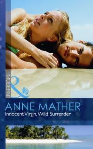 Innocent Virgin, Wild Surrender (Modern Romance)