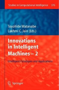 Innovations in Intelligent Machines 2: Intelligent Paradigms and Applications