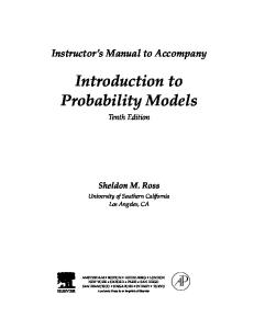 Instructor’s Manual to Accompany Introduction to Probability Models Tenth Edition