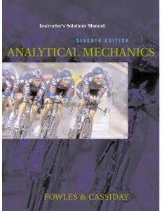 Instructor's Solutions Manual to Accompany Analytical Mechanics, (7th Edition)