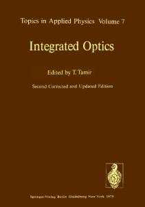 Integrated Optics, Second Edition (Topics in Applied Physics)