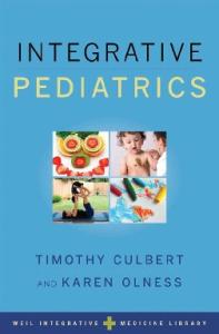 Integrative Pediatrics (Weil Integrative Medicine Library)