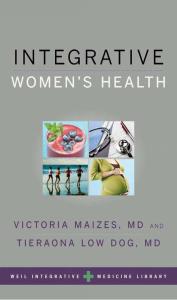 Integrative Women's Health (Weil Integrative Medicine Library)