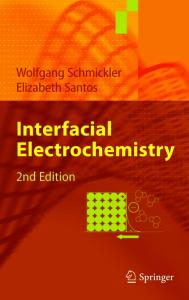 Interfacial Electrochemistry, Second Edition