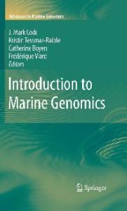 Introduction to Marine Genomics (Advances in Marine Genomics)