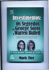 Investimentos: os Segredos de George Soros e Warren Buffett
