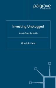 Investing Unplugged, Secrets From the Inside