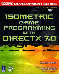 Isometric Game Programming with DirectX 7.0 (Premier Press Game Development (Software))