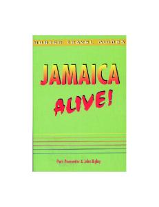 Jamaica Alive!  (Hunter Travel Guides)