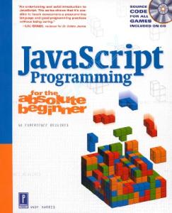 JavaScript Programming for the Absolute Beginner