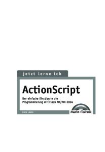 Jetzt lerne ich ActionScript